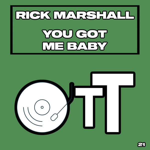 Rick Marshall - You Got Me Baby [OTT021]